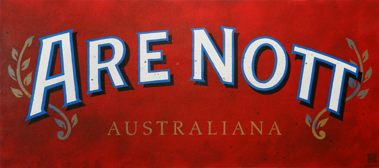 Are Nott Australiana 2013 Acrylic on canvas